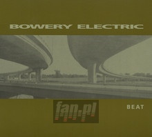 Beat - Bowery Electric - bigger Beat - Bowery Electric