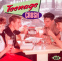 Teenage Crush - Teenage Crush   