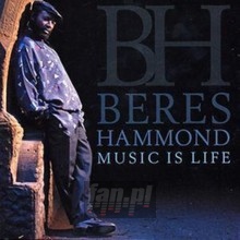 Music Is Life - Beres Hammond
