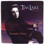 Kentucky Home - Tim Lake