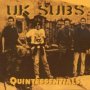 Quintessentials - U.K. Subs