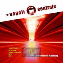 Zitte - Napoli Centrale