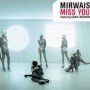 Miss You - Mirwais
