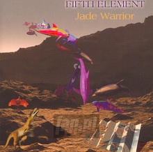 Fifth Element - Jade Warrior