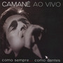 Como Sempre Como Dantes - Camane