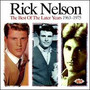 Best Of The Later Years - Rick Nelson