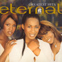 Greatest Hits - Eternal