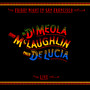 Friday Night In San Francisco - Al Di Meola  / John McLaughlin / Paco De Lucia 