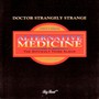 Alternative Medicine - DR. Strangely Strange