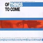 Things To Come - V/A