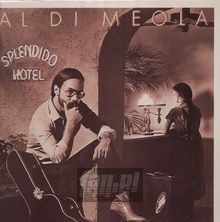 Splendido Hotel - Al Di Meola 