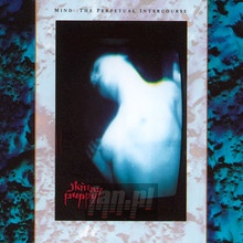 Mind: The Perpetual Intercourse - Skinny Puppy