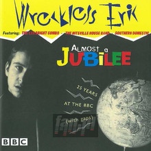 Almost A Jubilee - Wreckless Eric