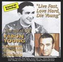 Live Fast, Love Hard, Die - Faron Young