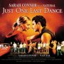 Just One Last Dance - Sarah Connor