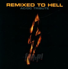 Remixed To Hell - Tribute to AC/DC