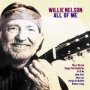 All Of Me - Willie Nelson
