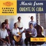 Music From Oriente De Cub - Familia Valera Miranda 