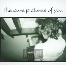 Pictures Of You - The Cure