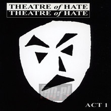 Act 1: Revolution/Live In - Theatre Of Hate
