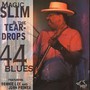 44 Blues - Magic Slim & Teardrops