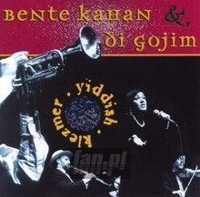 Yiddish Klezmer - Bente Kahan / Di Gojim Yiddish Klezmer - Bente Kahan / Di Gojim