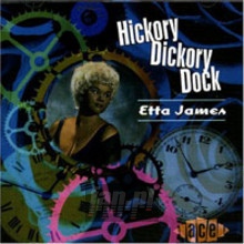 Hickory Dickory Dock - Etta James Hickory Dickory Dock - Etta James