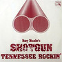 Tennessee Rockin' - Shotgun