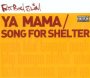 Ya Mama/Song For Shelter - Fatboy Slim
