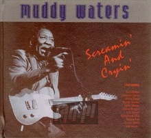 Screamin' & Cryin' - Muddy Waters