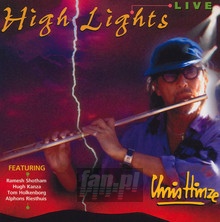 Highlights - Chris Hinze - bigger Highlights - Chris Hinze