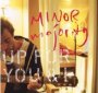 Up For You & I - Minor Majority