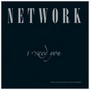 I Need You - The Network