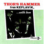 From Keflavik With Love - Thor's Hammer