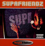 Supa Vision - Supafriendz