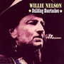 Heartaches - Willie Nelson