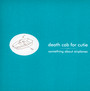 Something About Airplanes - Death Cab For Cutie