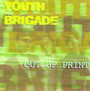 Out Of Print - Youth Brigade
