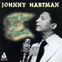 Thank You For Everything - Johnny Hartman Thank You For Everything - Johnny Hartman