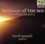 Message Of The Sea - David Russell