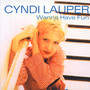 Wanna Have Fun - Cyndi Lauper