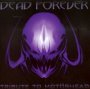 Dead Forever - Tribute to Motorhead