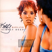 Simply Deep - Kelly Rowland