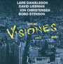 Live At Visiones - Danielsson / Liebman / Christ