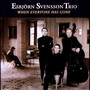 When Everyone Has Gone - Esbjorn Svensson  -Trio- 