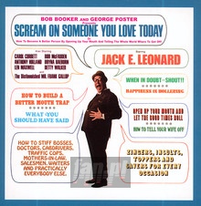 Scream On Someone You Love - Jack E Leonard .