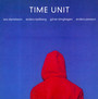 Time Unit - Lars Danielsson / Anders Kjelberg / Goran Klinghagen / Persson