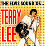 Elvis Sound Of. - Terry Lee