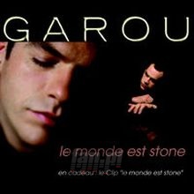 Le Monde Est Stone - Garou