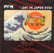 Live In Japan - Premiata Forneria Marconi   